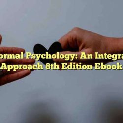 Abnormal psychology an integrative approach 8th edition